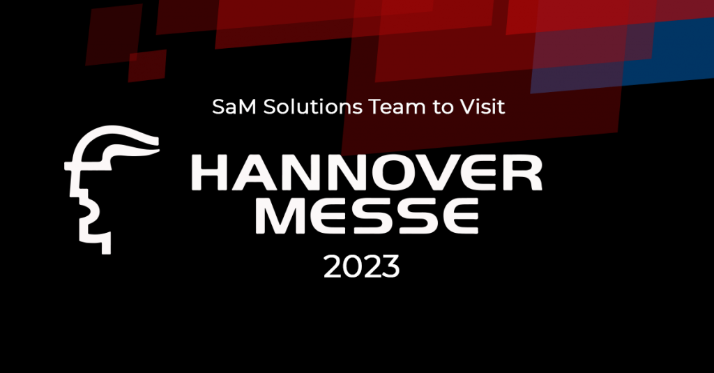 Das Team von SaM Solutions besucht die Hannover Messe 2023