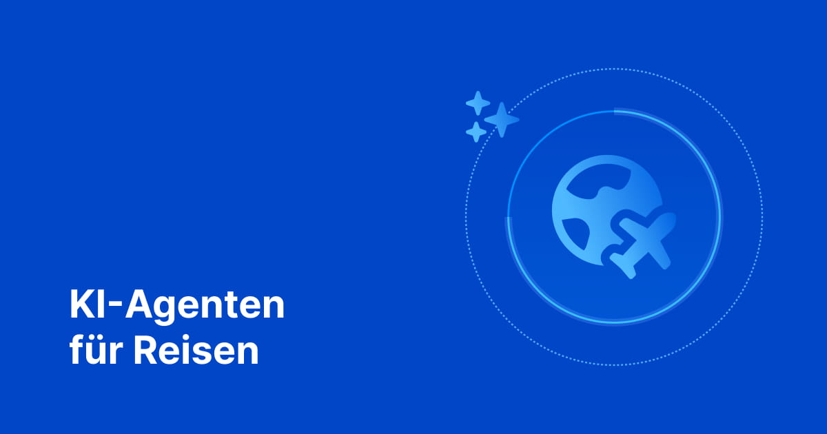 KI-Agenten fr Reisen: Wie knstliche Intelligenz die Tourismusbranche  revolutioniert