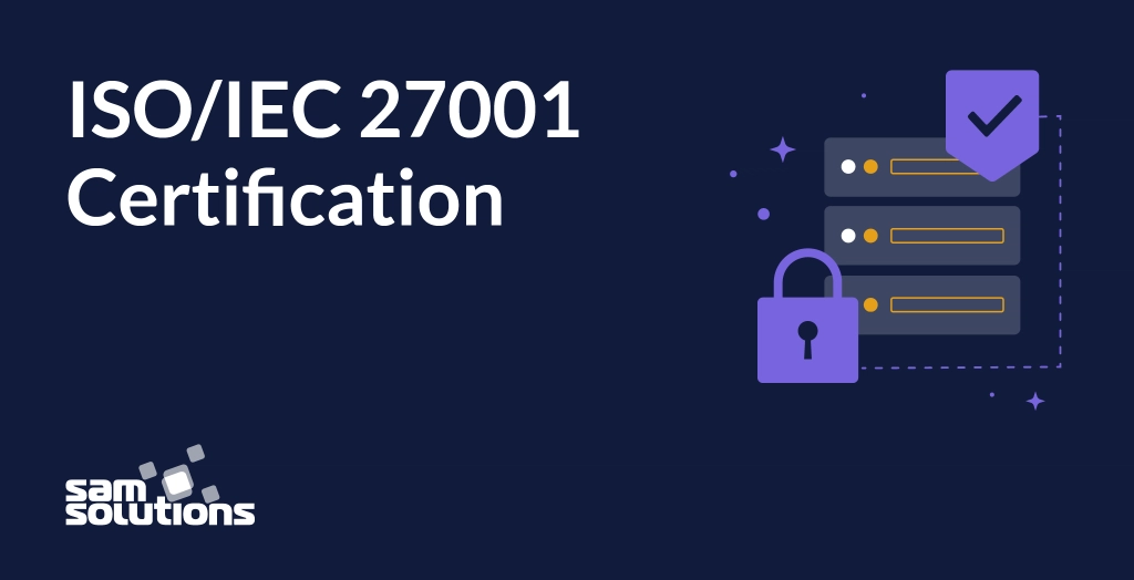 SaM Solutions erhält Konformitätszertifizierung nach ISO/IEC 27001