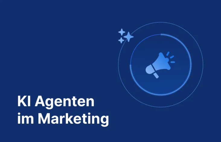 KI-Agenten im Marketing: Anwendungen, Vorteile und Zukunftsperspektiven