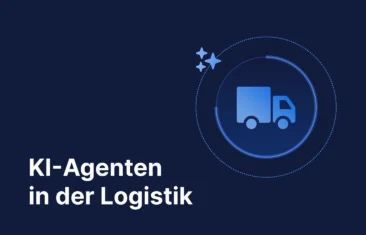 KI-Agenten in der Logistik: Die Zukunft des Supply-Chain-Managements