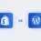 Shopify vs. WordPress: Der vollständige E-Commerce-Vergleich