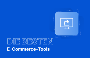 Die 10 besten E-Commerce-Tools für Ihr Unternehmen im Jahr 2026